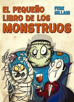 PEQUEÑO LIBRO DE LOS MONSTRUOS, EL | 9788491453055 | SILLANI, FEBE | Llibreria Aqualata | Comprar libros en catalán y castellano online | Comprar libros Igualada