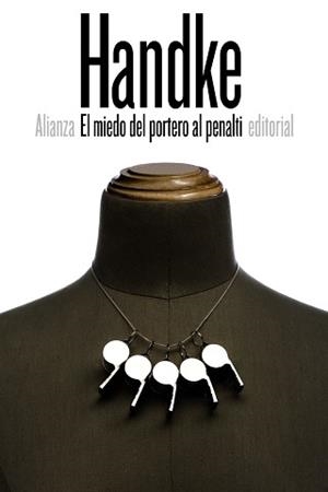 MIEDO DEL PORTERO AL PENALTI, EL | 9788491041740 | HANDKE, PETER | Llibreria Aqualata | Comprar libros en catalán y castellano online | Comprar libros Igualada