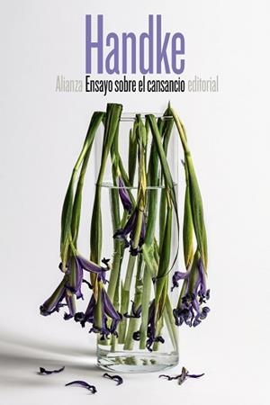 ENSAYO SOBRE EL CANSANCIO | 9788491046370 | HANDKE, PETER | Llibreria Aqualata | Comprar libros en catalán y castellano online | Comprar libros Igualada