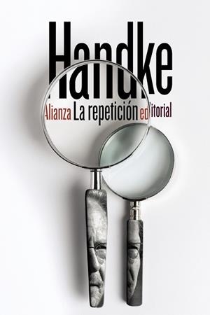 REPETICIÓN, LA | 9788491810285 | HANDKE, PETER | Llibreria Aqualata | Comprar libros en catalán y castellano online | Comprar libros Igualada