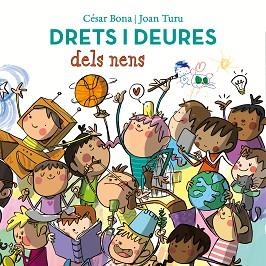 DRETS I DEURES DELS NENS | 9788448852443 | BONA, CÉSAR / TURU, JOAN | Llibreria Aqualata | Comprar libros en catalán y castellano online | Comprar libros Igualada