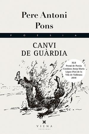 CANVI DE GUÀRDIA | 9788494990649 | ANTONI PONS I TORTELLA, PERE | Llibreria Aqualata | Comprar llibres en català i castellà online | Comprar llibres Igualada