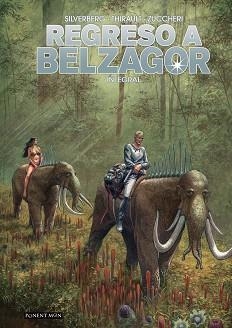 REGRESO A BELZAGOR | 9788417318314 | SILVERBERG, ROBERT / THIRAULT, PHILIPPE / ZUCCHERI, LAURA | Llibreria Aqualata | Comprar libros en catalán y castellano online | Comprar libros Igualada