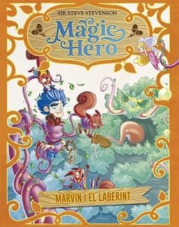 MAGIC HERO 5. MARVIN I EL LABERINT | 9788424663704 | STEVENSON, SIR STEVE | Llibreria Aqualata | Comprar libros en catalán y castellano online | Comprar libros Igualada
