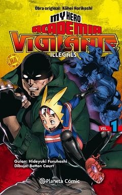 MY HERO ACADEMIA VIGILANTE ILLEGALS 1 | 9788491740148 | HORIKOSHI, KOHEI | Llibreria Aqualata | Comprar libros en catalán y castellano online | Comprar libros Igualada