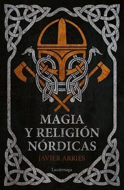 MAGIA Y RELIGIÓN NÓRDICAS | 9788417371944 | ARRIES, JAVIER | Llibreria Aqualata | Comprar libros en catalán y castellano online | Comprar libros Igualada