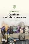CAMINANT AMB ELS CAMARADES | 9788416855537 | ROY, ARUNDHATI | Llibreria Aqualata | Comprar libros en catalán y castellano online | Comprar libros Igualada
