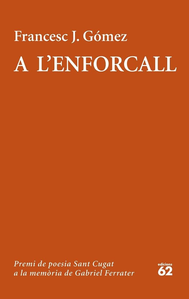 A L'ENFORCALL | 9788429777918 | GÓMEZ, FRANCESC J. | Llibreria Aqualata | Comprar libros en catalán y castellano online | Comprar libros Igualada