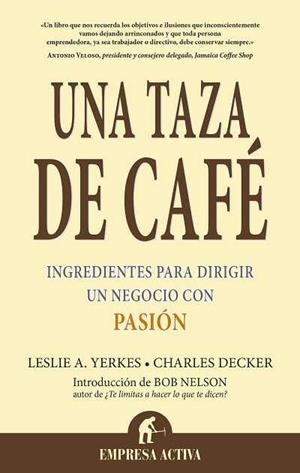 UNA TAZA DE CAFE (EMPRESA ACTIVA) | 9788495787538 | YERKES, LESLIE A. / DECKER, CHARLES | Llibreria Aqualata | Comprar llibres en català i castellà online | Comprar llibres Igualada