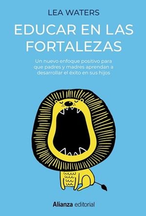 EDUCAR EN LAS FORTALEZAS | 9788491817048 | WATERS, LEA | Llibreria Aqualata | Comprar llibres en català i castellà online | Comprar llibres Igualada