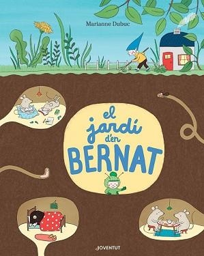 JARDÍ D'EN BERNAT, EL | 9788426146151 | DUBUC, MARIANNE | Llibreria Aqualata | Comprar llibres en català i castellà online | Comprar llibres Igualada