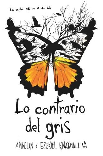 CONTRARIO DEL GRIS, LO | 9788413181714 | KWAYMULLINA , AMBELIN / KWAYMULLINA , EZEKIEL | Llibreria Aqualata | Comprar llibres en català i castellà online | Comprar llibres Igualada