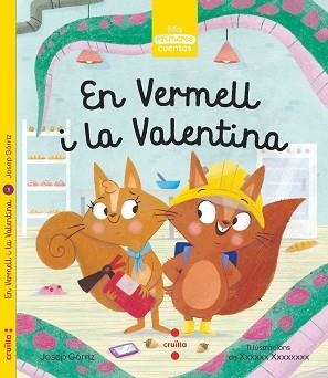 EN VERMELL I LA VALENTINA (PETITS CONTES) | 9788466146357 | GÒRRIZ, JOSEP | Llibreria Aqualata | Comprar llibres en català i castellà online | Comprar llibres Igualada