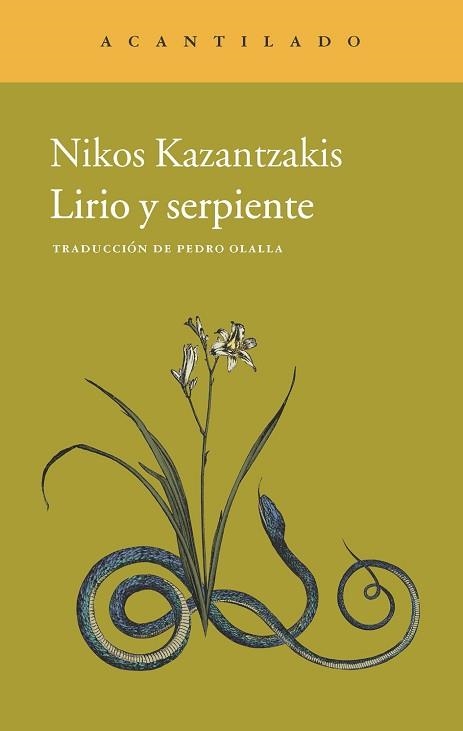 LIRIO Y SERPIENTE | 9788415689621 | KAZANTZAKIS, NIKOS/OLALLA GONZÁLEZ, PEDRO | Llibreria Aqualata | Comprar llibres en català i castellà online | Comprar llibres Igualada