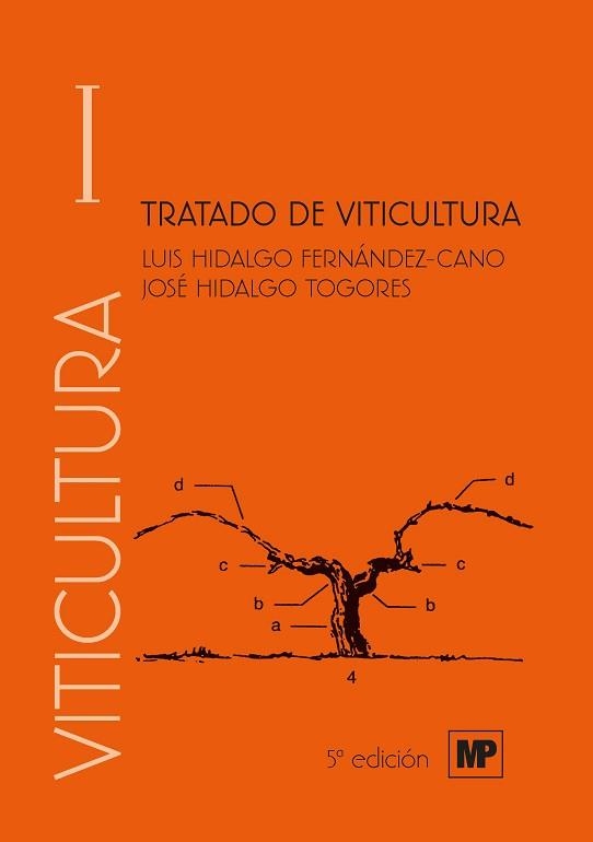 TRATADO DE VITICULTURA. VOLUMEN I Y II | 9788484767510 | HIDALGO TOGORES, JOSE / HIDALGO FERNÁNDEZ-CANO , L. | Llibreria Aqualata | Comprar libros en catalán y castellano online | Comprar libros Igualada