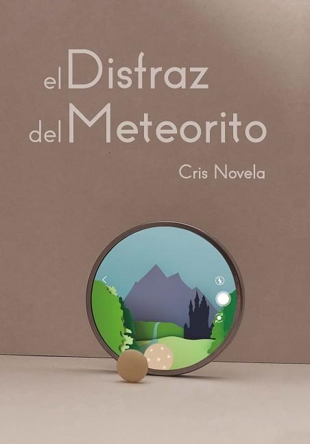 DISFRAZ DEL METEORITO, EL | 9788416093182 | NOVELA LÓPEZ-OCAÑA, CRIS | Llibreria Aqualata | Comprar libros en catalán y castellano online | Comprar libros Igualada