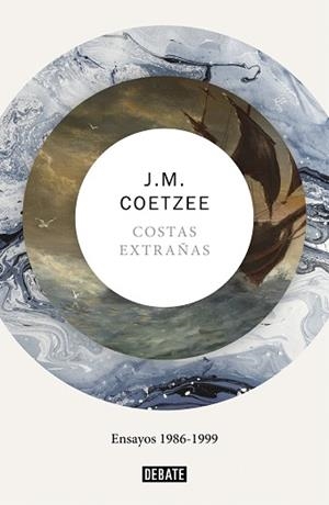 COSTAS EXTRAÑAS | 9788417636739 | COETZEE, J.M. | Llibreria Aqualata | Comprar libros en catalán y castellano online | Comprar libros Igualada