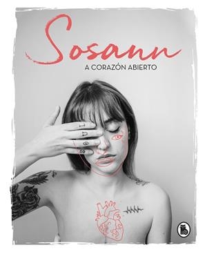 A CORAZÓN ABIERTO | 9788402423085 | RAMÍREZ (@SOSANN), SUSANA | Llibreria Aqualata | Comprar libros en catalán y castellano online | Comprar libros Igualada
