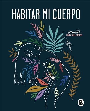 HABITAR MI CUERPO | 9788402422378 | TORT, CINTA | Llibreria Aqualata | Comprar libros en catalán y castellano online | Comprar libros Igualada