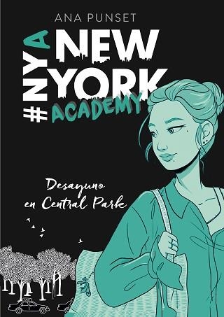 NEW YORK ACADEMY 3. DESAYUNO EN CENTRAL PARK | 9788417922245 | PUNSET, ANA | Llibreria Aqualata | Comprar llibres en català i castellà online | Comprar llibres Igualada