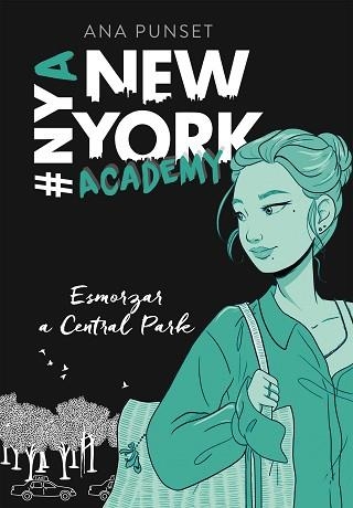 NEW YORK ACADEMY 3. ESMORZAR A CENTRAL PARK  | 9788417922238 | PUNSET, ANA | Llibreria Aqualata | Comprar llibres en català i castellà online | Comprar llibres Igualada