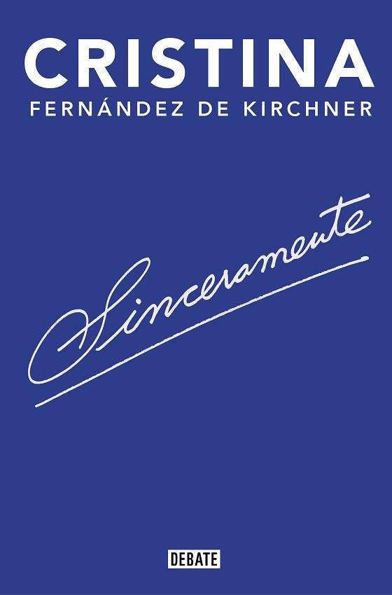 SINCERAMENTE | 9788418006142 | FERNÁNDEZ DE KIRCHNER, CRISTINA | Llibreria Aqualata | Comprar libros en catalán y castellano online | Comprar libros Igualada
