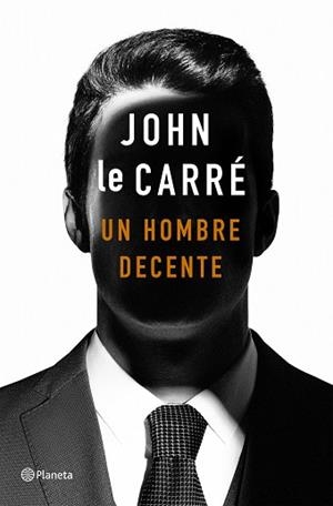 UN HOMBRE DECENTE | 9788408215141 | LE CARRÉ, JOHN | Llibreria Aqualata | Comprar llibres en català i castellà online | Comprar llibres Igualada