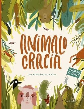 ANIMALOCRACIA | 9788408216407 | WOLDANSKA-PLOCINSKA, OLA | Llibreria Aqualata | Comprar libros en catalán y castellano online | Comprar libros Igualada