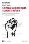 CONTRA LA IZQUIERDA CONSERVADORA | 9788412099201 | BOLTANSKI, LUC / CORCUFF, PHILIPPE / FRASER, NANCY | Llibreria Aqualata | Comprar libros en catalán y castellano online | Comprar libros Igualada
