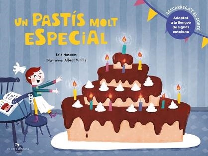 UN PASTÍS MOLT ESPECIAL | 9788417756444 | MASSONS SOLER, LAIA | Llibreria Aqualata | Comprar libros en catalán y castellano online | Comprar libros Igualada