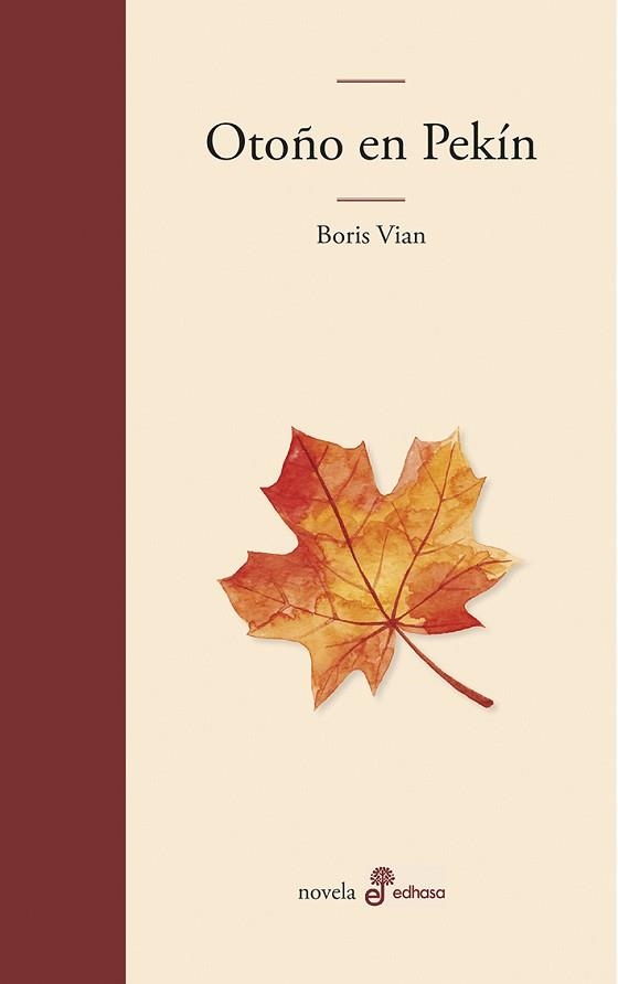 OTOÑO EN PEKÍN | 9788435011181 | VIAN, BORIS | Llibreria Aqualata | Comprar llibres en català i castellà online | Comprar llibres Igualada