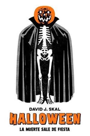 HALLOWEEN | 9788417645069 | SKAL, DAVID J. | Llibreria Aqualata | Comprar libros en catalán y castellano online | Comprar libros Igualada