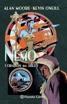 LEAGUE OF EXTRAORDINARY GENTLEMEN, THE. NEMO CORAZÓN DE HIELO | 9788491740469 | MOORE, ALAN / O'NEILL, KEVIN | Llibreria Aqualata | Comprar libros en catalán y castellano online | Comprar libros Igualada