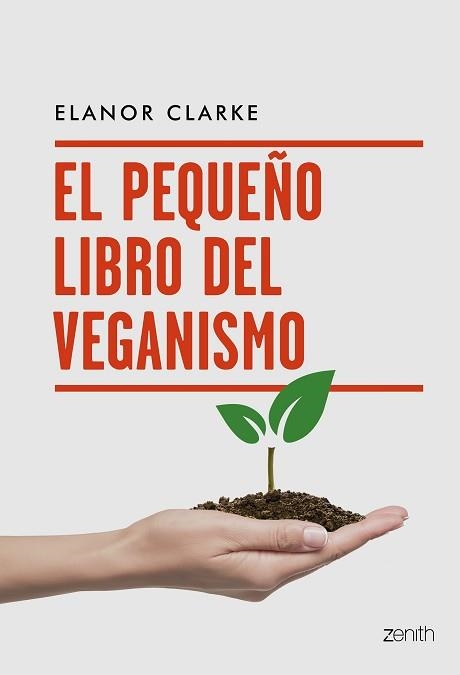 PEQUEÑO LIBRO DEL VEGANISMO, EL | 9788408216094 | CLARKE, ELANOR | Llibreria Aqualata | Comprar libros en catalán y castellano online | Comprar libros Igualada