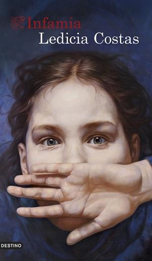 INFAMIA | 9788423356409 | COSTAS, LEDICIA | Llibreria Aqualata | Comprar libros en catalán y castellano online | Comprar libros Igualada