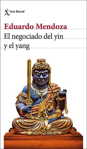 NEGOCIADO DEL YIN Y EL YANG, EL | 9788432235870 | MENDOZA, EDUARDO | Llibreria Aqualata | Comprar libros en catalán y castellano online | Comprar libros Igualada
