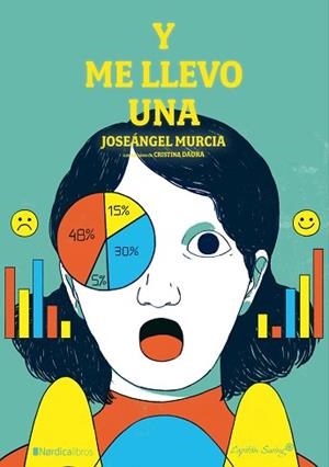 Y ME LLEVO UNA | 9788417281694 | MURCIA CARRIÓN, JOSEÁNGEL | Llibreria Aqualata | Comprar libros en catalán y castellano online | Comprar libros Igualada