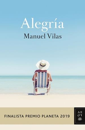 ALEGRÍA | 9788408217855 | VILAS, MANUEL | Llibreria Aqualata | Comprar llibres en català i castellà online | Comprar llibres Igualada