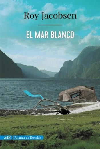 MAR BLANCO, EL (ADN) | 9788491816553 | JACOBSEN, ROY | Llibreria Aqualata | Comprar libros en catalán y castellano online | Comprar libros Igualada
