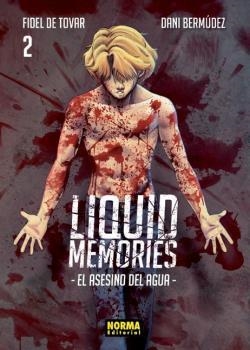 LIQUID MEMORIES 2 | 9788467939354 | FIDEL DE TOVAR, DANI BERMUDEZ | Llibreria Aqualata | Comprar libros en catalán y castellano online | Comprar libros Igualada