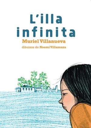 ILLA INFINITA, L' | 9788417497576 | VILLANUEVA, MURIEL | Llibreria Aqualata | Comprar libros en catalán y castellano online | Comprar libros Igualada