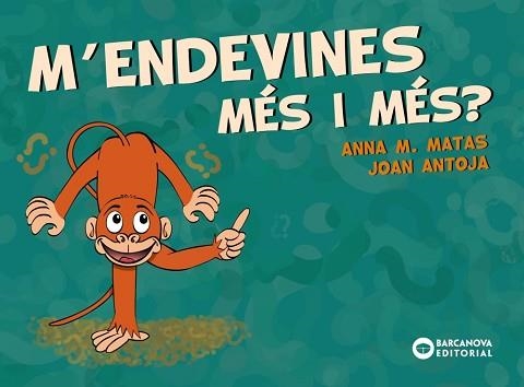 M'ENDEVINES MÉS I MÉS? | 9788448949709 | ANTOJA, JOAN / MATAS, ANNA M. | Llibreria Aqualata | Comprar libros en catalán y castellano online | Comprar libros Igualada