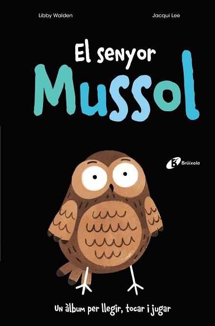 SENYOR MUSSOL, EL | 9788499062808 | WALDEN, LIBBY | Llibreria Aqualata | Comprar llibres en català i castellà online | Comprar llibres Igualada