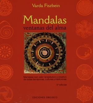 MANDALAS. VENTANAS DEL ALMA (LIBROS SINGULARES) | 9788497770859 | FISZBEIN, VARDA | Llibreria Aqualata | Comprar llibres en català i castellà online | Comprar llibres Igualada