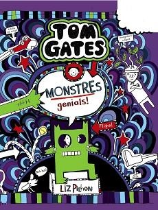 TOM GATES 15. MONSTRES GENIALS! | 9788499062860 | PICHON, LIZ | Llibreria Aqualata | Comprar libros en catalán y castellano online | Comprar libros Igualada