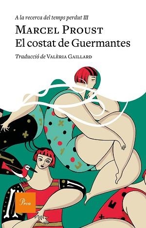 A LA RECERCA DEL TEMPS PERDUT III. EL COSTAT DE GUERMANTES | 9788475887968 | PROUST, MARCEL | Llibreria Aqualata | Comprar libros en catalán y castellano online | Comprar libros Igualada