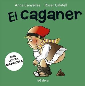 CAGANER, EL | 9788424665586 | CANYELLES, ANNA | Llibreria Aqualata | Comprar libros en catalán y castellano online | Comprar libros Igualada