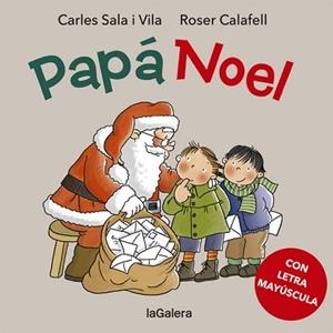 PAPÁ NOEL | 9788424665609 | SALA, CARLES | Llibreria Aqualata | Comprar libros en catalán y castellano online | Comprar libros Igualada