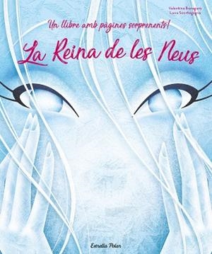 REINA DE LES NEUS, LA | 9788491378143 | SCORTEGAGNA, LUNA / BONAGURO, VALENTINA | Llibreria Aqualata | Comprar llibres en català i castellà online | Comprar llibres Igualada