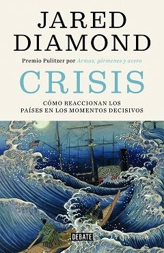 CRISIS | 9788499928418 | DIAMOND, JARED | Llibreria Aqualata | Comprar libros en catalán y castellano online | Comprar libros Igualada